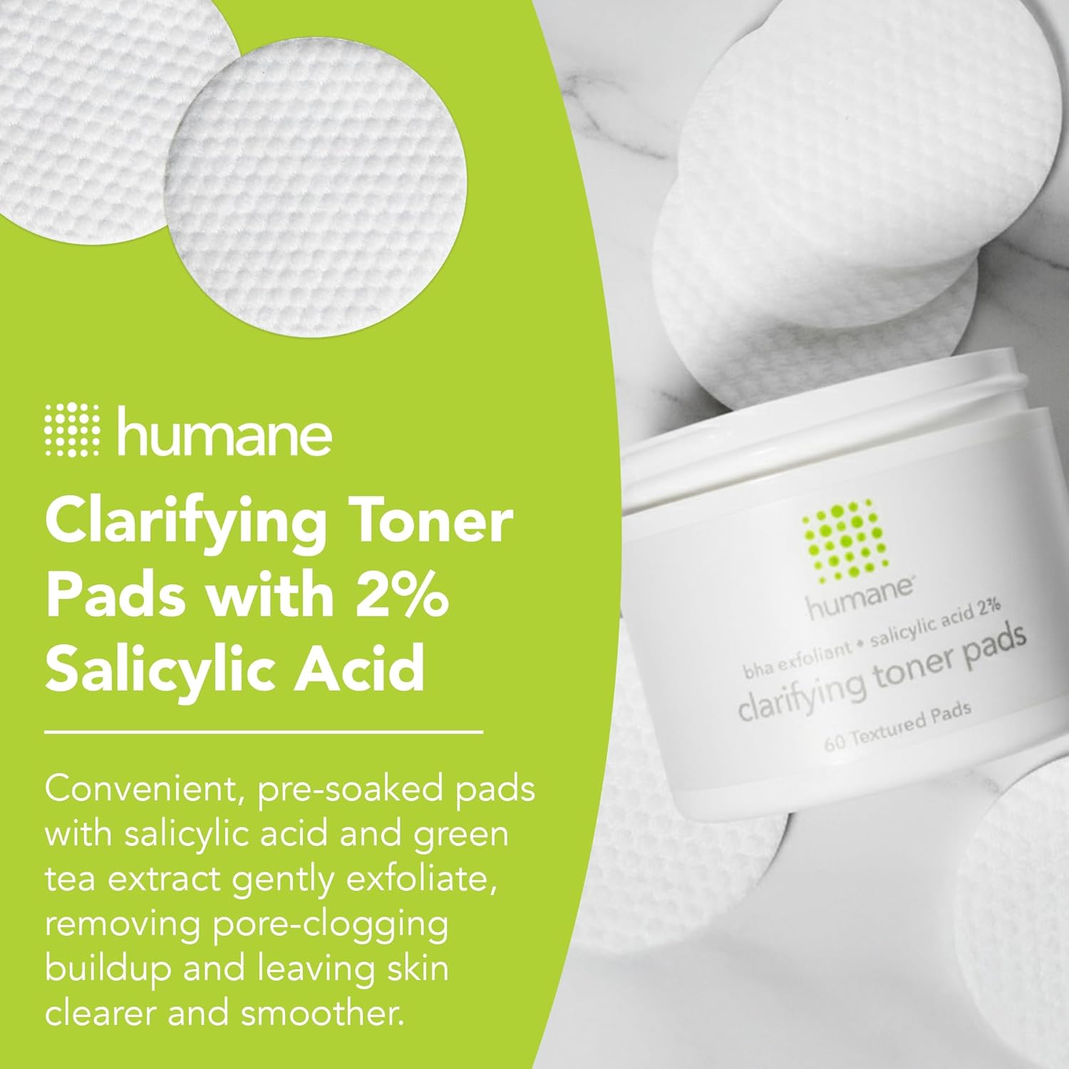 Humane Clarifying Toner Pads for Face - 2% BHA Liquid Salicylic Acid - Pore Minimizer and Facial Exfoliator - Gentle for All Skin Types - Removes Excess Oil, Dead Skin Cells, and Grime - 4 Ounce